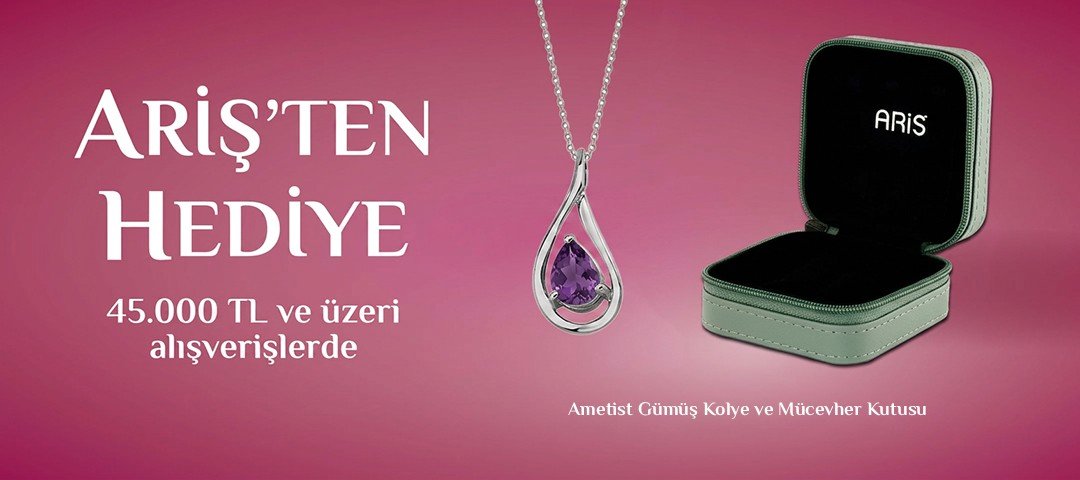 Ariş Hediye Kampanyaları!
