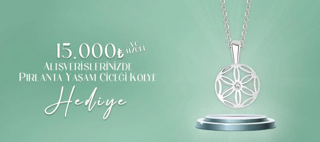 15.000TL üzeri Gümüş Yaşam Çiçeği Kolye Hediye!
