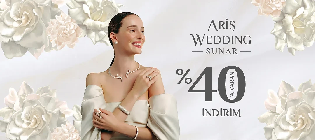 Ariş Wedding %40'a Varan İndirimleri Kaçırma!